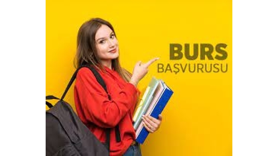 BURS BAŞVURULARI BAŞLADI