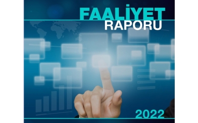 2022 YILI FAALİYET RAPORUMUZ